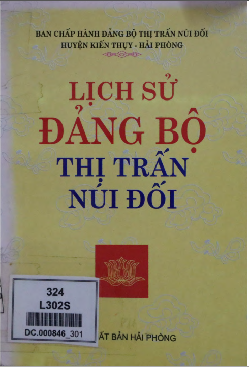 LỊCH SỬ ĐẢNG BỘ THỊ TRẤN NÚI ĐỐI (BẢN GỐC)